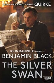 The Silver Swan (Quirke, Bk 2)