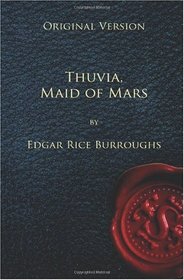 Thuvia, Maid of Mars - Original Version