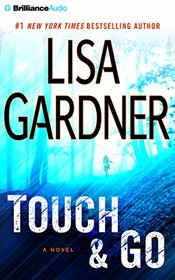 Touch & Go: A Novel
