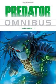Predator Omnibus Volume 1 (Predator)
