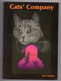Cat's Company: A Book of Cats, Being About History, Healing, Communication and Stories