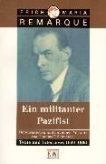 Der Pazifist. Texte und Interviews 1929-1966