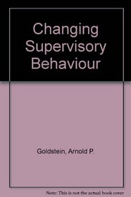 Changing Supervisory Behaviour