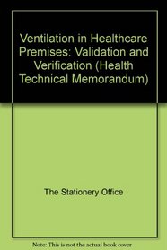 Ventilation in Healthcare Premises (Health Technical Memorandum HTM)