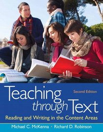 Teaching through Text: Reading and Writing in the Content Areas Plus MyEducationLab with Pearson eText -- Access Card Package (2nd Edition)