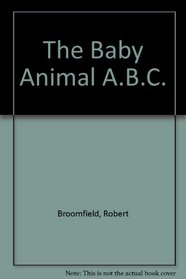 The Baby Animal A.B.C.