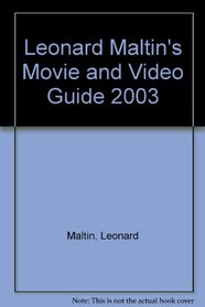 Leonard Maltin's Movie and Video Guide 2003