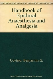 Handbook of Epidural Anesthesia and Analgesia