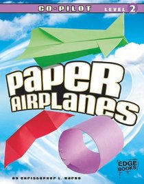 Paper Airplanes, Copilot Level 2 (Edge Books)
