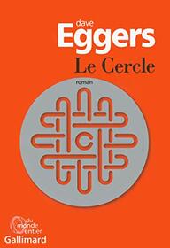 Le Cercle [ bestseller edition ] (French Edition)