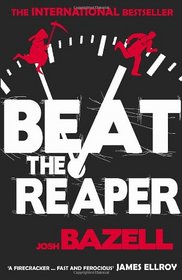 Beat the Reaper. Josh Bazell