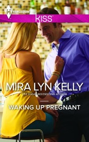 Waking Up Pregnant (Harlequin Kiss, No 53)