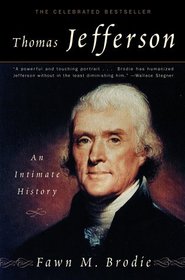 Thomas Jefferson: An Intimate History