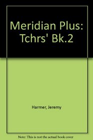 Meridian Plus: Tchrs' Bk.2