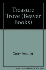 Treasure Trove (Beaver Books)