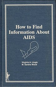 How to Locate Scientific Information About AIDS