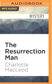 The Resurrection Man (A Sarah Kelling and Max Bittersohn Mystery)