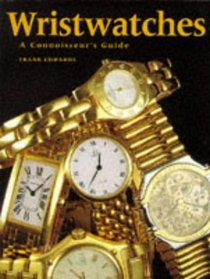 Wristwatches - A Connoisseur's Guide (Spanish Edition)