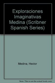 Exploraciones Imaginativas: Quince Cuentos Hispanoamericanos (Scribner Spanish Series)