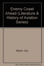 Enemy Coast Ahead ((Literature  History of Aviation Ser))