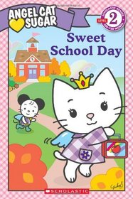Sweet School Day (Angel Cat Sugar)