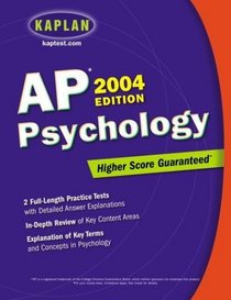 Kaplan AP Psychology 2004 Edition (Kaplan AP Psychology)