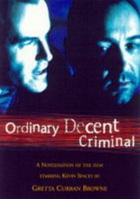 Ordinary Decent Criminal