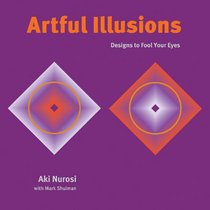 Artful Illusions: Designs to Fool Your Eyes