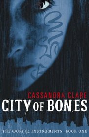 City of Bones (Mortal Instruments, Bk 1)