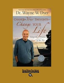 Change Your Thoughts - Change Your Life (EasyRead Large Bold Edition)