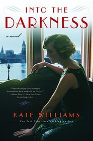 Into the Darkness: A Novel (The Storms of War)
