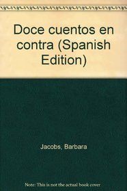 Doce cuentos en contra (Spanish Edition)