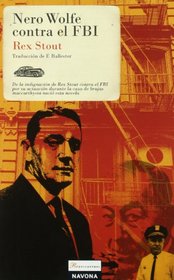 Nero Wolfe contra el FBI (The Doorbell Rang) (Nero Wolfe, Bk 41) (Spanish Edition)