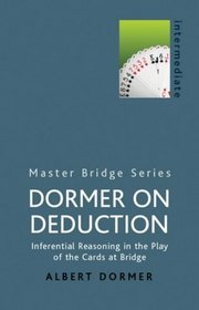 Dormer on Deduction (Master Bridge Series)