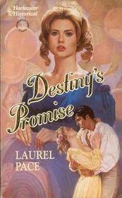 Destiny's Promise (Harlequin Historical, No 172)