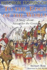 To the Edge of the World (Historical Storybooks)