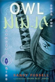 Owl Ninja (Samurai Kids, Bk 2)