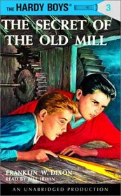 The Hardy Boys #3: The Secret of the Old Mill (Hardy Boys, 3)
