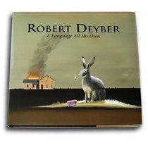 Robert Deyber - A Language All His Own