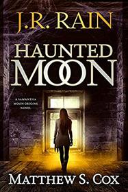 Haunted Moon (Samantha Moon Origins)