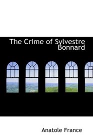 The Crime of Sylvestre Bonnard