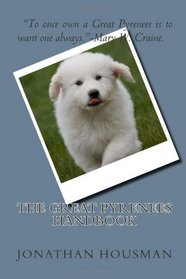 The Great Pyrenees Handbook