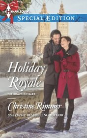 Holiday Royale (Bravo Royales, Bk 5)