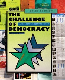 The Challenge of Democracy: American Government in a Global World, Brief Edition (with Resource Center Printed Access Card)