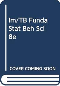 Im/TB Funda Stat Beh Sci 8e