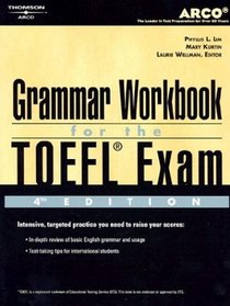 Grammar Workbook for the Toefl Exam (Academic Test Preparation Series)