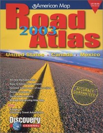 American Map 2003 Road Atlas: United States, Canada, Mexico (United States Road Atlas Including Canada and Mexico)