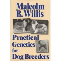 Practical Genetics for Dog Breeders