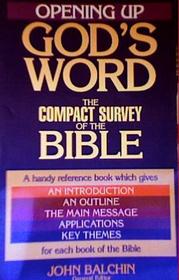 Opening Up Gods Word the Compact Survey
