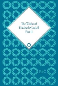 The Works of Elizabeth Gaskell (Pickering Masters) 5-volume set
